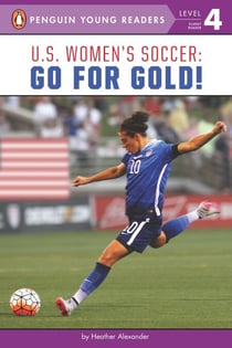 U.S. Women's Soccer - Go for Gold!