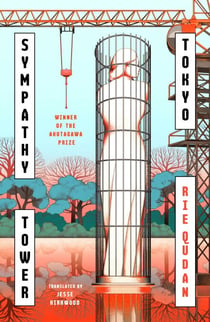Sympathy Tower Tokyo - The award-winning, bestselling Japanese phenomenon