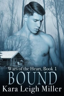 Bound - Wars of the Heart, #1