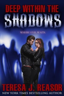 Deep Within The Shadows (Superstition Series)