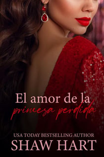 El amor de la princesa perdida - Royally Matched, #2