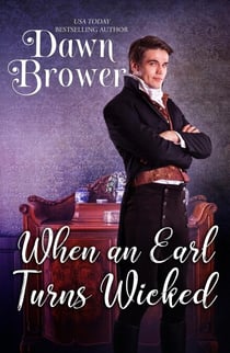 When An Earl Turns Wicked - Bluestockings Defying Rogues, #1