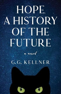 Hope, a History of the Future - A Novel