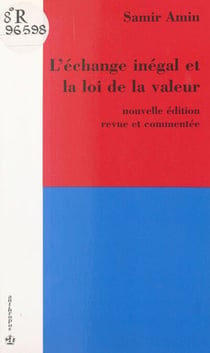 L'échange inégal et la loi de la valeur