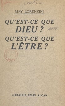 Qu'est-ce que Dieu ? Qu'est-ce que l'être ?