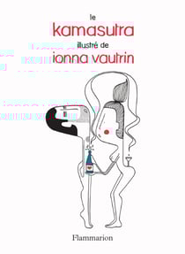 Le kamasutra illustré par Ionna Vautrin