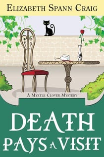 Death Pays a Visit - A Myrtle Clover Cozy Mystery, #6