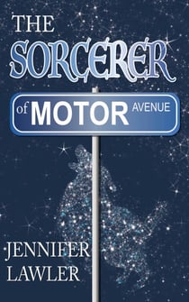 The Sorcerer of Motor Avenue - The Mage of Motor Avenue Series, #3