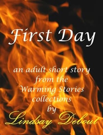 First Day - Warming Stories One by One, #6
