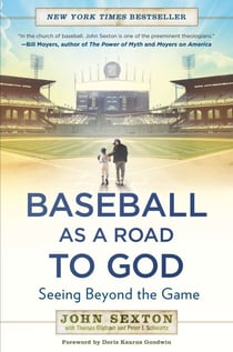 Baseball as a Road to God - Seeing Beyond the Game