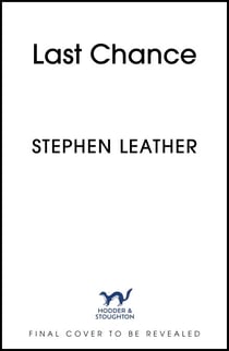 Last Chance - A stunning all-action thriller from the legendary SUNDAY TIMES bestselling author