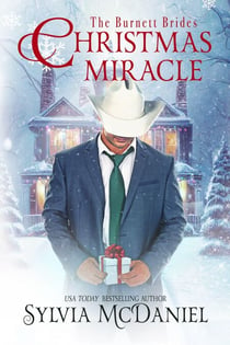 A Christmas Miracle: Cameron - The Burnett Brides, #11