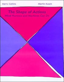 The Shape of Actions - What Humans and Machines Can Do