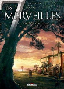 Les 7 Merveilles T02 - Les Jardins de Babylone
