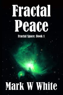 Fractal Peace - Fractal Space, #1