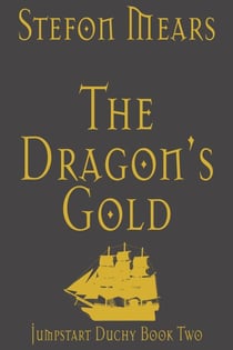 The Dragon's Gold - Jumpstart Duchy, #2