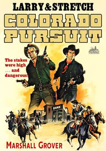 Larry and Stretch 12: Colorado Pursuit - Larry and Stretch, #12