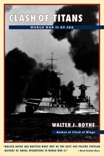 Clash of Titans - World War II at Sea