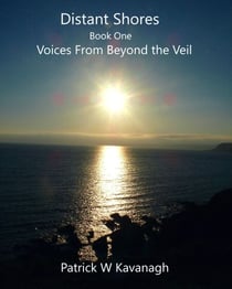 Distant Shores ...   Voices From Beyond the Veil