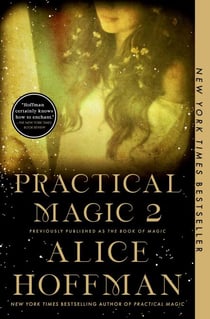 The Book of Magic (Practical Magic 2) - A Novel