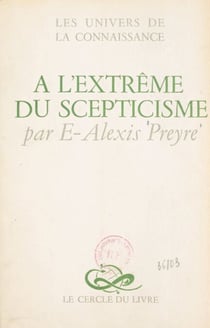 À l'extrême du scepticisme