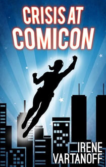 Crisis at Comicon - Temporary Superheroine, #2