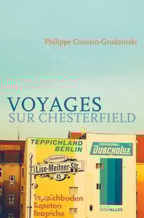 Voyages sur Chesterfield - Roman humoristique