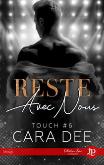 Reste avec nous - Touch #6