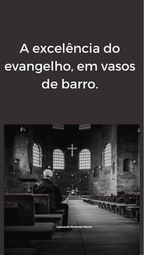 excelência do evangelho em vaso de barro.