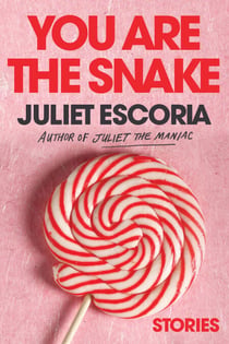 You Are the Snake - Stories