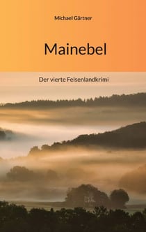 Mainebel - Der vierte Felsenlandkrimi