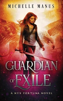 Guardian of Exile - Nyx Fortuna, #7