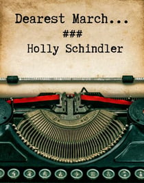 Dearest March...
