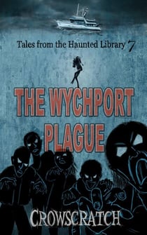Tales From The Haunted Library: Volume Seven - Tales From The Haunted Library, #7