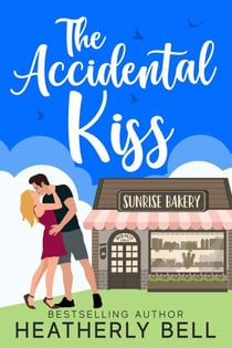 The Accidental Kiss - Sunset Kiss, #1