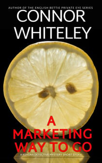 A Marketing Way To Go: A Kendra Detective Mystery Short Story - Kendra Cold Case Detective Mysteries, #14
