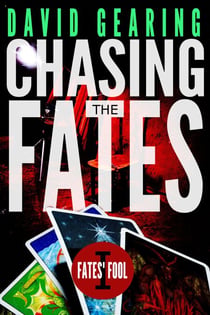 Chasing the Fates - Fates' Fool, #1