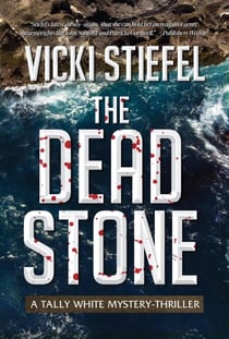 The Dead Stone - Tally Whyte Mystery-Thriller, #2