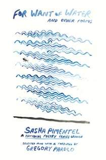 For Want of Water - and other poems