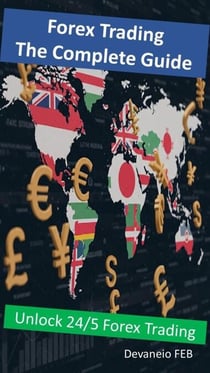 Forex Trading - The Complete Guide