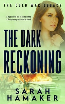 The Dark Reckoning - The Cold War Legacy Series