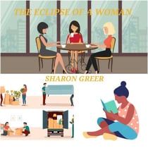 Eclipse Of A Woman - Women Of Change