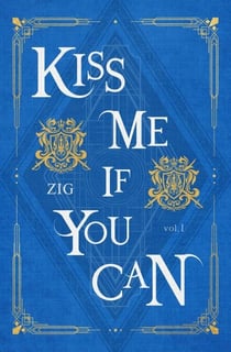 Kiss Me If You Can Vol. 1 - Kiss Me If You Can, #1