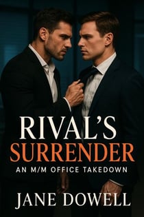 Rival's Surrender: An M/M Office Takedown