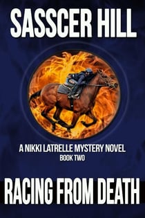 Racing From Death - Nikki Latrelle Racing Mysteries, #2