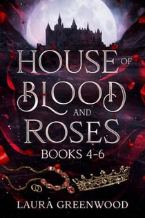 House of Blood and Roses Volume 2 - House of Blood and Roses