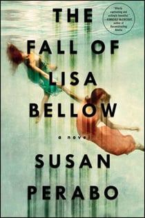 The Fall of Lisa Bellow - A Novel