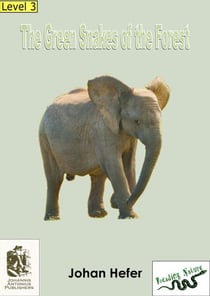 The green snakes of the forest - Reading Nature