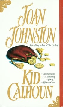 Kid Calhoun - A Novel