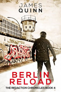 Berlin Reload - The Redaction Chronicles, #4